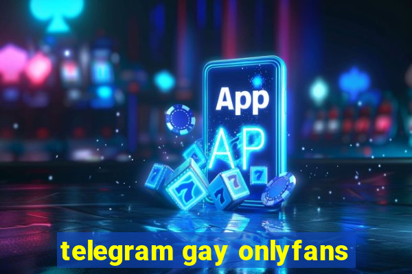 telegram gay onlyfans